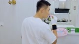 做家务的男人3：黄景瑜陈学冬看到许佳琪的东西，两个人都很好奇