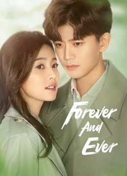 Watch the latest Forever and Ever (Vietnamese Ver.） (2021) online with English subtitle for free English Subtitle Drama