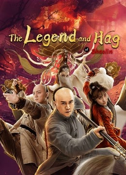 Watch the latest The Legend and Hag of Shaolin (2021) online with English subtitle for free English Subtitle Movie