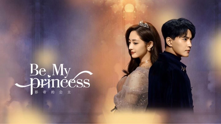 Be My Princess 2022 Full online with English subtitle for free