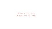 Meisa Kuroki ft 黒木メイサ ft クロキメイサ ft 黑木美紗 - Woman's Worth