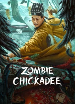 Watch the latest ZOMBIE CHICKADEE (2022) online with English subtitle for free English Subtitle Movie
