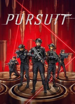Watch the latest pursuit (2023) online with English subtitle for free English Subtitle