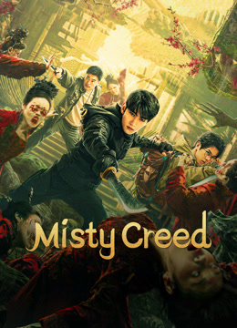 Watch the latest Misty Creed (2023) online with English subtitle for free English Subtitle Movie