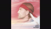 Willie Nelson - City Of New Orleans (Pseudo Video)