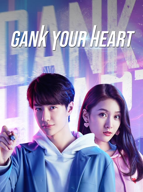 Watch the latest Gank Your Heart online with English subtitle for free English Subtitle