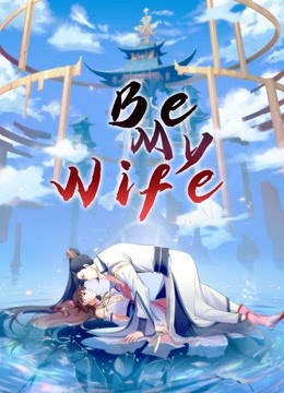 Tonton online Be My Wife Season3 Sub Indo Dubbing Mandarin