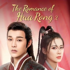 The Romance of Hua Rong, Mainland China, Drama