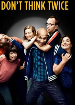 Watch the latest DON'T THINK TWICE (2016) online with English subtitle for free English Subtitle