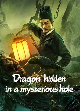 Watch the latest Dragon hidden in A mysterious hole with English subtitle English Subtitle