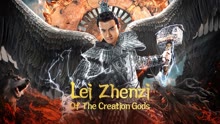 Watch the latest Lei Zhenzi Of The Creation Gods (2023) with English subtitle English Subtitle