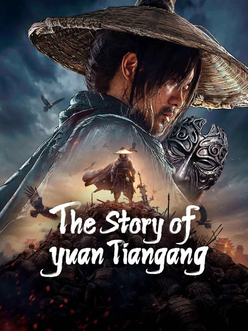 Watch the latest The Story of Yuan Tiangang online with English subtitle for free English Subtitle