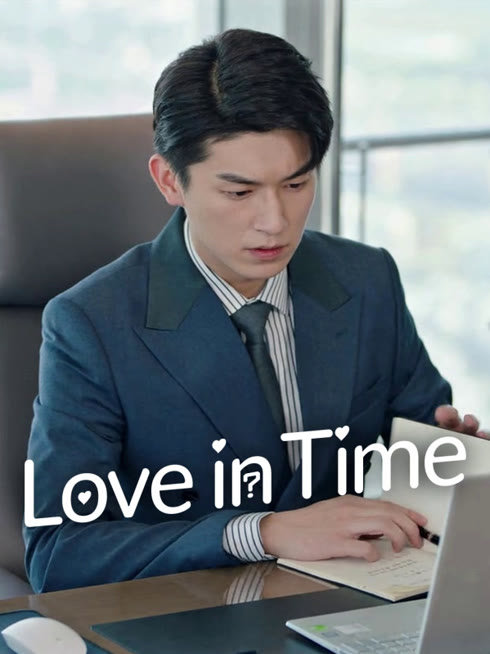 Watch the latest Love in Time online with English subtitle for free English Subtitle