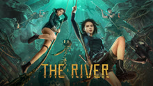  The River (2023) Legendas em português Dublagem em chinês