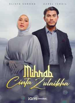 Watch the latest Mihrab Cinta Zulaikha (2024) online with English subtitle for free English Subtitle