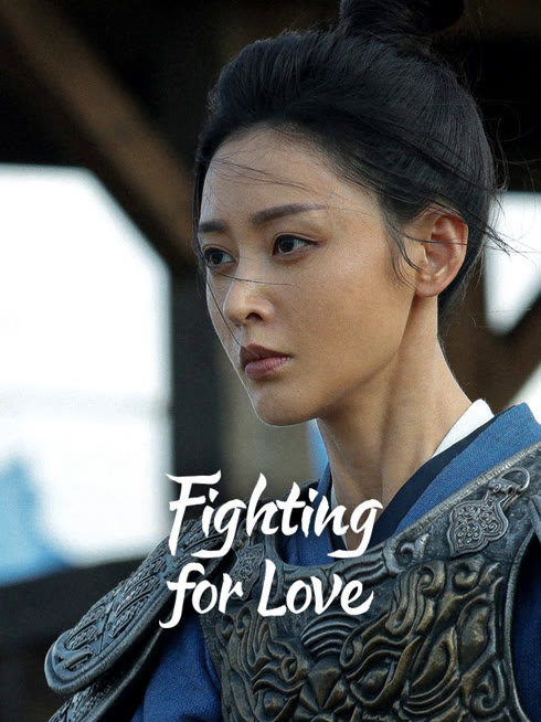 Watch the latest Fighting for love online with English subtitle for free English Subtitle
