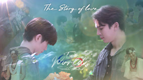 Tonton online Two Worlds The Story of Love (2024) Sub Indo Dubbing Mandarin