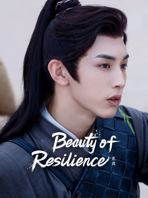 Watch the latest Beauty of Resilience online with English subtitle for free English Subtitle