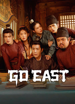 Watch the latest Go East (2024) online with English subtitle for free English Subtitle