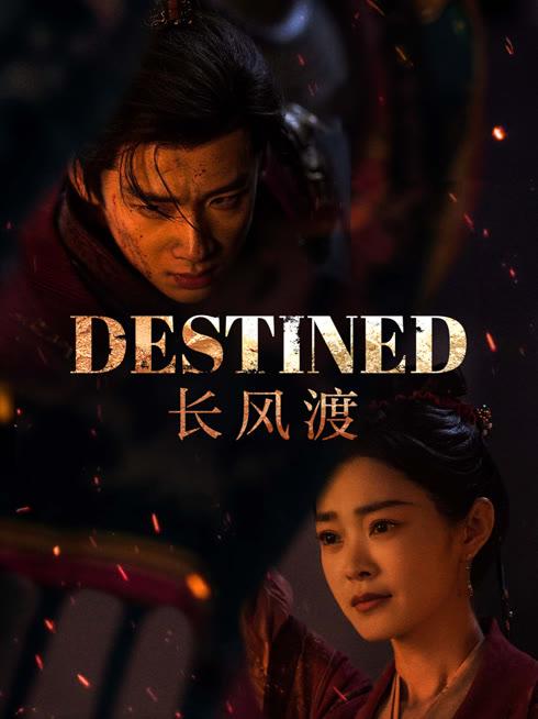 Watch the latest Destined online with English subtitle for free English Subtitle