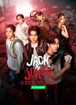 ดู ออนไลน์ Jack & Joker U Steal My Heart! (Vietnamese ver.) (2024) ซับไทย พากย์ ไทย