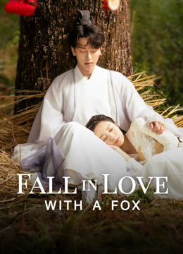 undefined Fall in Love with a Fox (2024) undefined undefined