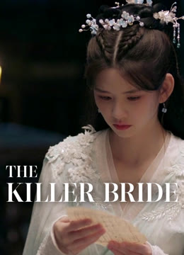 Watch the latest The Killer Bride online with English subtitle for free English Subtitle