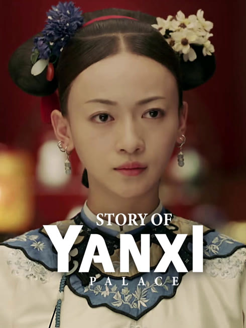 Watch the latest Story of Yanxi Palace online with English subtitle for free English Subtitle