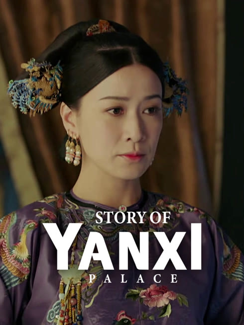 Watch the latest Story of Yanxi Palace online with English subtitle for free English Subtitle