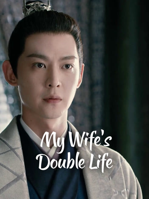 Watch the latest My Wife's Double Life online with English subtitle for free English Subtitle