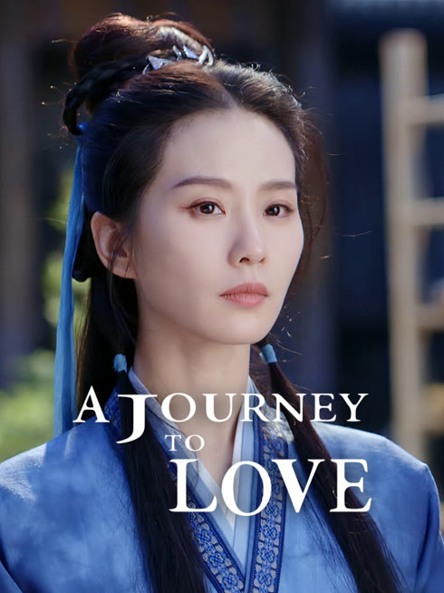 Watch the latest A Journey to Love online with English subtitle for free English Subtitle