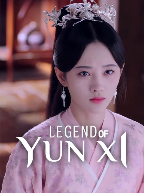 Watch the latest Legend of Yun Xi online with English subtitle for free English Subtitle