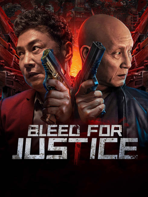 Watch the latest Bleed for Justice online with English subtitle for free English Subtitle