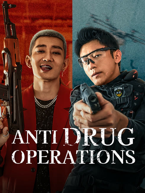 Watch the latest Anti Drug Operations online with English subtitle for free English Subtitle