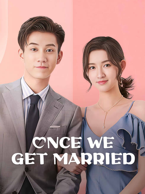Watch the latest Once We Get Married online with English subtitle for free English Subtitle