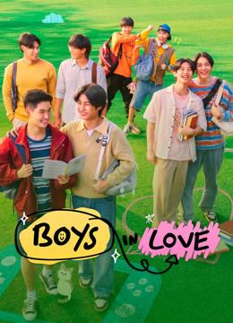 Watch the latest Boys in Love (2025) online with English subtitle for free English Subtitle