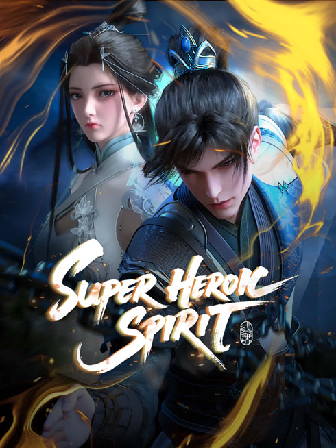 Watch the latest Super Heroic online with English subtitle for free English Subtitle