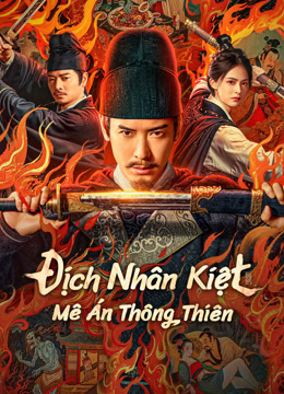 Xem Địch Nhân Kiệt: Mê Án Thông Thiên (2025) Vietsub Thuyết minh