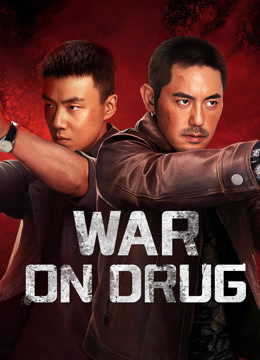 Watch the latest War On Drug (2025) online with English subtitle for free English Subtitle